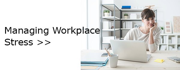 Managing Workplace Stress